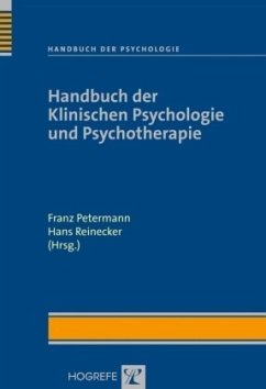 Handbuch der Klinischen Psychologie und Psychotherapie - Petermann, Franz / Reinecker, Hans (Hgg.)