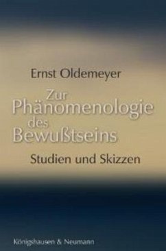 Zur Phänomenologie des Bewußtseins - Oldemeyer, Ernst