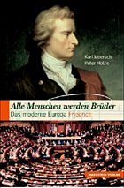 Alle Menschen werden Brüder - Moersch, Karl; Hölzle, Peter