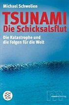 Tsunami - Die Schicksalsflut - Schwelien, Michael