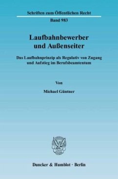 Laufbahnbewerber und Außenseiter. - Güntner, Michael