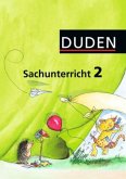 2. Klasse, Arbeitsheft / Duden Sachunterricht