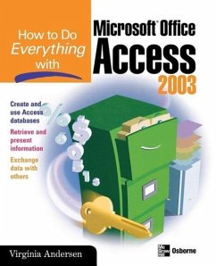 How to Do Everything with Microsoft Office Access 2003 - Andersen, Virginia