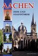 Aachen - Dom- und Stadtführer - Bild 1