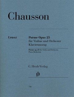 Chausson, Ernest - Poème op. 25 für Violine und Orchester - Ernest Chausson - Poème op. 25 für Violine und Orchester