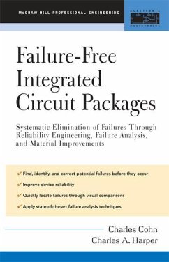 Failure-Free Integrated Circuit Packages - Cohn, Charles; Harper, Charles A