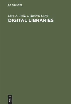 Digital Libraries - Tedd, Lucy A.;Large, J. Andrew