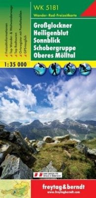 Freytag & Berndt Wander-, Rad- und Freizeitkarte Großglockner, Heiligenblut, Sonnblick, Schobergruppe, Oberes Mölltal