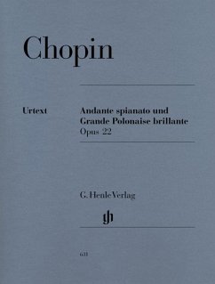 Chopin, Frédéric - Andante spianato und Grande Polonaise brillante Es-dur op. 22 - Frédéric Chopin - Andante spianato und Grande Polonaise brillante Es-dur op. 22
