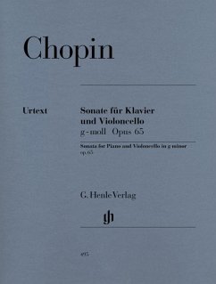 Sonate für Violoncello und Klavier g-moll op. 65 - Frédéric Chopin - Violoncellosonate g-moll op. 65