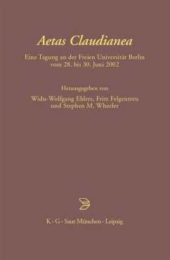 Aetas Claudianea: Eine Tagung an der Freien Universit t Berlin vom 28. bis 30. Juni 2002 Widu-Wolfgang Ehlers Editor