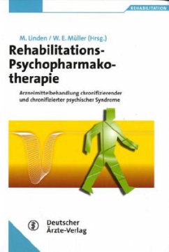 Rehabilitations-Psychopharmakotherapie - Linden, Martin / Müller, Walter (Hgg.)