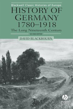 History of Germany 1780-1918 - Blackbourn, David (Harvard University, USA)