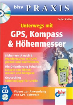 Unterwegs mit GPS, Kompass & Höhenmesser - Ridder, Detlef