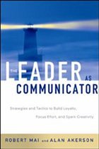 The Leader As Communicator The Leader As Communicator