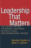 Leadership That Matters: The Critical Factors for Making a Difference in People's Lives and Organizations' Success