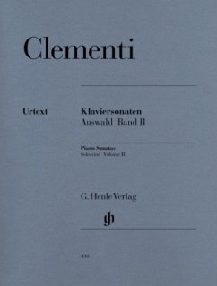 Klaviersonaten, Auswahl, (1790-1805) - Muzio Clementi - Klaviersonaten, Auswahl, Band II (1790-1805)