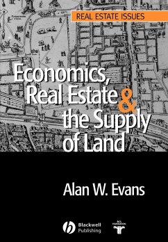 Economics, Real Estate and the Supply of Land - Evans, Alan W.