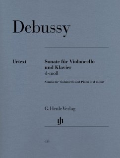 Debussy, Claude - Violoncellosonate d-moll - Claude Debussy - Violoncellosonate d-moll