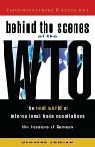 Behind the Scenes at the Wto: The Real World of International Trade Negotiations