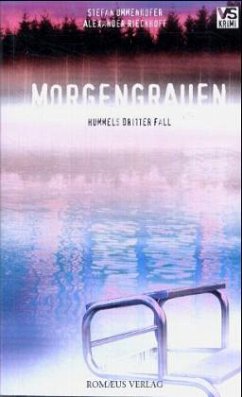 Morgengrauen / Hubertus Hummel Bd.3 - Ummenhofer, Stefan;Rieckhoff, Alexander