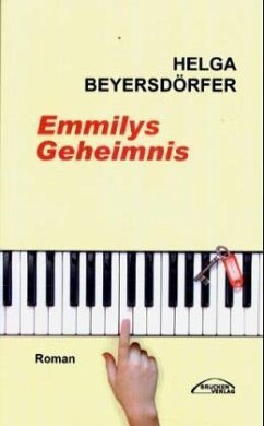 Emmilys Geheimnis - Beyersdörfer, Helga