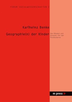 Geographie(n) der Kinder - Benke, Karlheinz