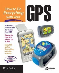 How to Do Everything with Your GPS - Broida, Rick