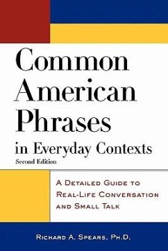 Common American Phrases in Everyday Contexts - Spears, Richard A.
