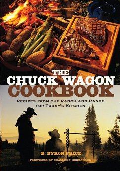 The Chuck Wagon Cookbook - Price, B. Byron; Schroeder, Charles P.