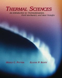 Thermal Sciences: An Introduction to Thermodynamics, Fluid Mechanics, Heat Transfer [With CDROM] - Potter