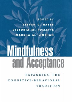 Mindfulness and Acceptance - Hayes, Steven C. / Follette, Victoria / Linehan, Marsha M. (eds.)