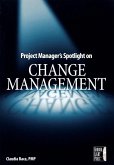 Project Manager's Spotlight on Change Management
