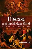 Disease and the Modern World