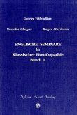 Englische Seminare in Klassischer Homöopathie, Bd. 2