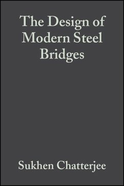 The Design of Modern Steel Bridges - Chatterjee, Suhken