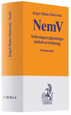 Nahrungsergänzungsmittelverordnung (NemV), Kommentar - Kügel, J. Wilfried;Hahn, Andreas;Delewski, Mark