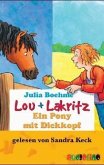 Ein Pony mit Dickkopf, 2 Cassetten / Lou und Lakritz, Cassetten