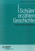 Schüler erzählen Geschichte
