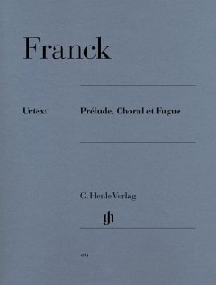 Franck, César - Prélude, Choral et Fugue - César Franck - Prélude, Choral et Fugue