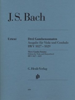 Drei Gambensonaten BWV 1027-1029, Ausgabe für Viola und Cembalo - Johann Sebastian Bach - Drei Gambensonaten BWV 1027-1029