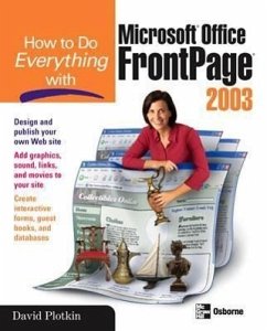 How to Do Everything with Microsoft Office FrontPage 2003 - Plotkin, David