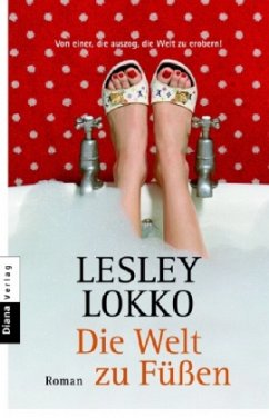 Die Welt zu Füßen - Lokko, Lesley