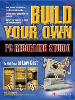 Build Your Own PC Recording Studio - Chappell, Jon