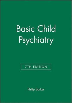 Basic Child Psychiatry - Barker, Phillip