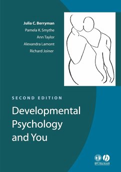 Developmental Psychology and You 2e - Smythe, Pamela K.; Taylor, Ann; Lamont, Alexandra