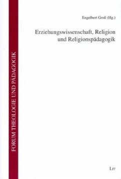Erziehungswissenschaft, Religion und Religionspädagogik - Groß, Engelbert (Hrsg.)