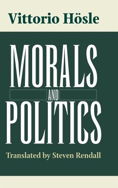 Morals and Politics - Hösle, Vittorio