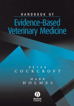 Handbook of Evidence-Based Veterinary Medicine - Cockcroft, Peter D.;Holmes, Mark A.