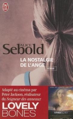 La Nostalgie de L'Ange - Sebold, Alice